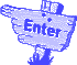 Enter
